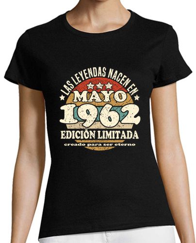 Camiseta Mujer Manga Corta Las leyendas nacen en mayo 1962 laTostadora - latostadora.com - Modalova