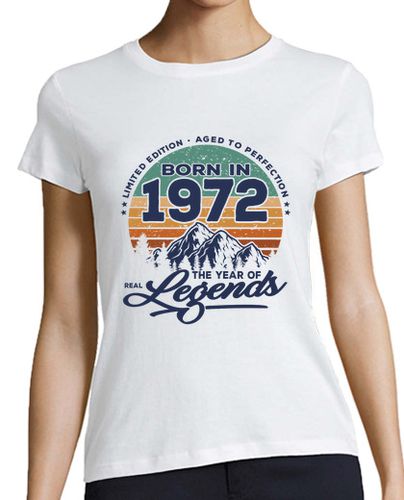 Camiseta mujer Las leyendas reales nacen en 1972 - latostadora.com - Modalova