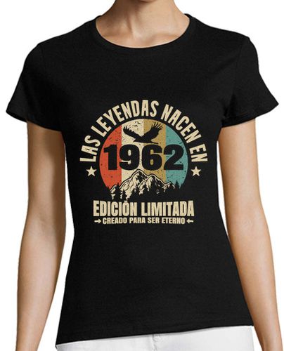 Camiseta mujer Las leyendas nacen en 1962 - latostadora.com - Modalova