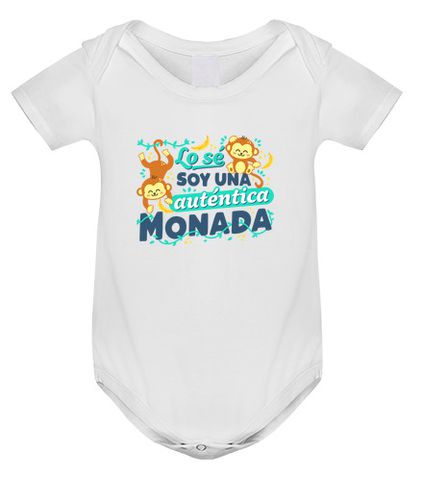 Body bebé Soy una auténtica monada - latostadora.com - Modalova