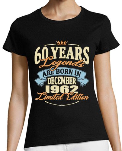 Camiseta mujer 60 años - leyenda nacida en diciembre d laTostadora - latostadora.com - Modalova