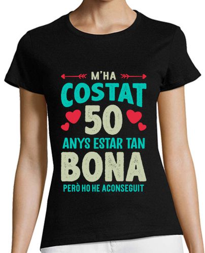 Camiseta Mujer Manga Corta M Ha Costat 50 Anys Estar Tan Bona Català 50 Cumpleaños Catalán laTostadora - latostadora.com - Modalova