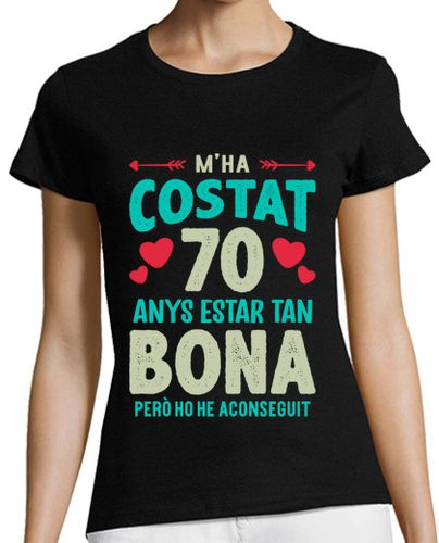 Camiseta mujer M Ha Costat 70 Anys Estar Tan Bona Català 70 Cumpleaños Catalán laTostadora - latostadora.com - Modalova