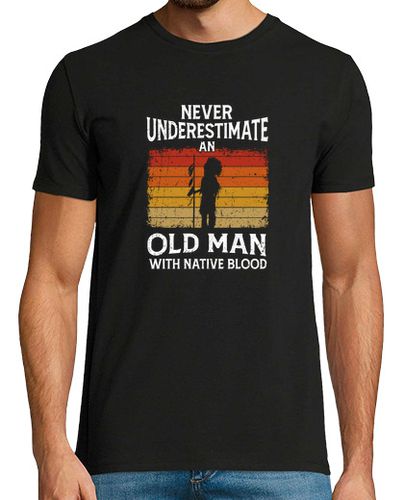 Camiseta nunca subestimes a un anciano con sangre nativa - latostadora.com - Modalova