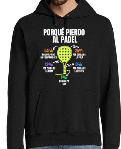 Sudadera Con Capucha Para Hombre porque pierdo padel divertido jugador laTostadora - latostadora.com - Modalova