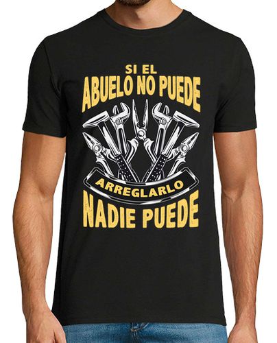 Camiseta Hombre Manga Corta Si el Abuelo No Puede Nadie Puede Regalo Día Del Padre Humor Para Abuelo laTostadora - latostadora.com - Modalova