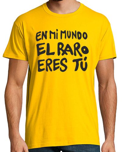 Camiseta Hombre Manga Corta En mi mundo el raro eres tú laTostadora - latostadora.com - Modalova