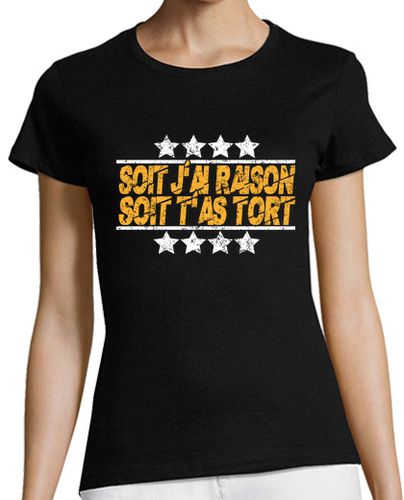 Camiseta mujer o estoy en lo cierto o tú estás equivocado, regala humor - latostadora.com - Modalova