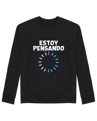 Sudadera Sin Capucha Unisex Estoy pensando Frase divertida original laTostadora - latostadora.com - Modalova