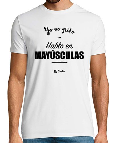 Camiseta Yo no grito, hablo en mayúsculas - latostadora.com - Modalova