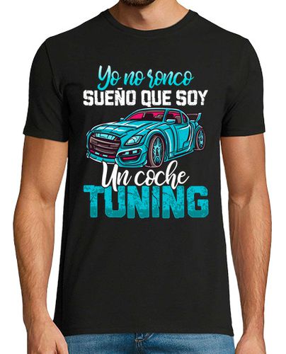 Camiseta Yo No Ronco Sueño Coche Tuning Coches Drift Racing Motor - latostadora.com - Modalova