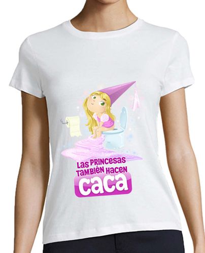 Camiseta mujer Las princesas tambien hacen caca - latostadora.com - Modalova