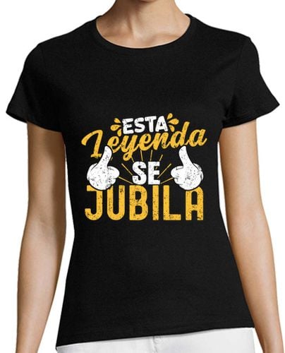 Camiseta Mujer Manga Corta esta leyenda se jubila regalo jubilació laTostadora - latostadora.com - Modalova