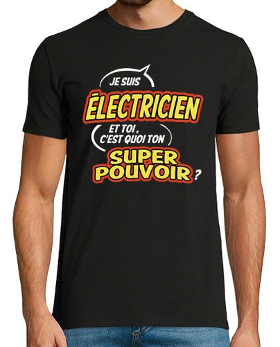 Camiseta superpoder soy electricista - latostadora.com - Modalova