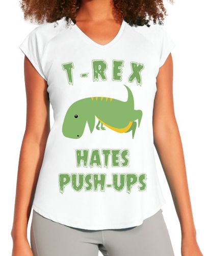 Camiseta deportiva mujer T-Rex Hates Push Ups - latostadora.com - Modalova