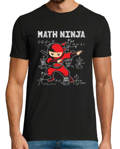 Camiseta Hombre Manga Corta Math Ninja Mathematics Mathematician Teacher Student laTostadora - latostadora.com - Modalova