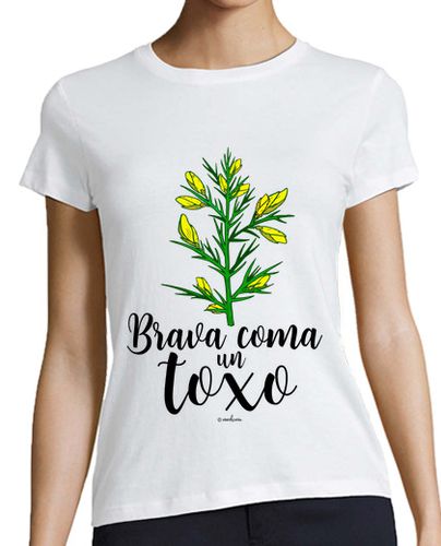 Camiseta mujer Brava coma un Toxo. Gallega - latostadora.com - Modalova