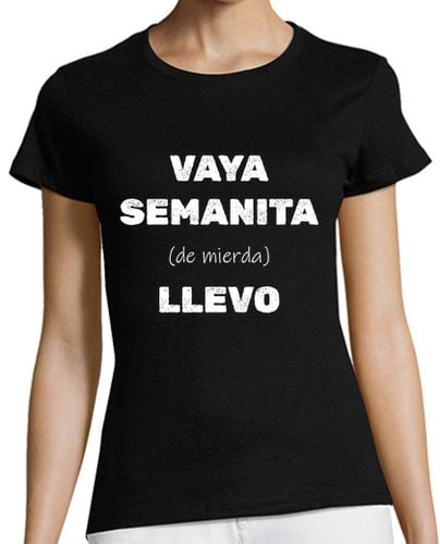 Camiseta Mujer Manga Corta Vaya semanita llevo laTostadora - latostadora.com - Modalova