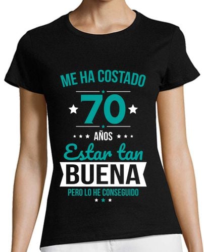 Camiseta Mujer Manga Corta Me ha costado 70 años estar tan buena laTostadora - latostadora.com - Modalova