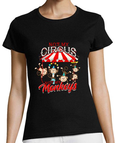 Camiseta Mujer Manga Corta no es mi circo no es mi circo de monos laTostadora - latostadora.com - Modalova