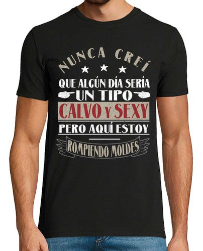 Camiseta Hombre Manga Corta Un tipo calvo y sexy laTostadora - latostadora.com - Modalova