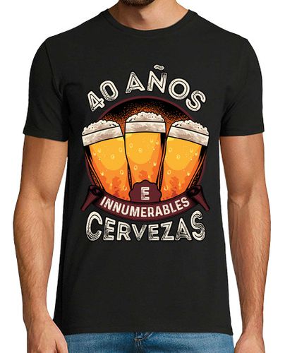 Camiseta 40 Años E Innumerables Cervezas Regalo 40 Cumpleaños - latostadora.com - Modalova