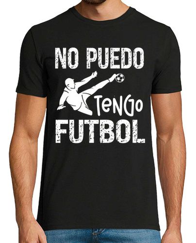 Camiseta Hombre Manga Corta No Puedo Tengo Futbol Regalo Divertido laTostadora - latostadora.com - Modalova