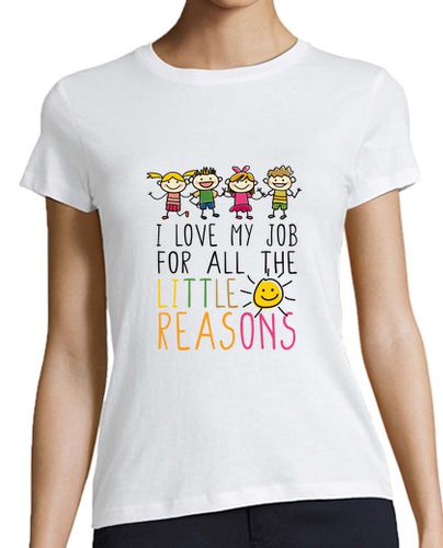 Camiseta mujer amo mi trabajo por todos los pequeños - latostadora.com - Modalova