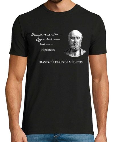 Camiseta Hombre Manga Corta Frases Célebres Medicos - Hipócrates B laTostadora - latostadora.com - Modalova