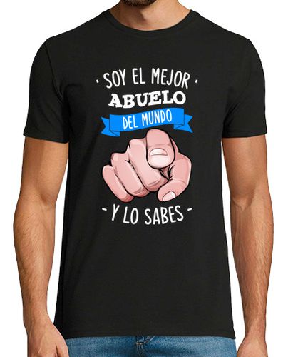 Camiseta Soy El Mejor Abuelo Del Mundo Y Lo Sabe - latostadora.com - Modalova