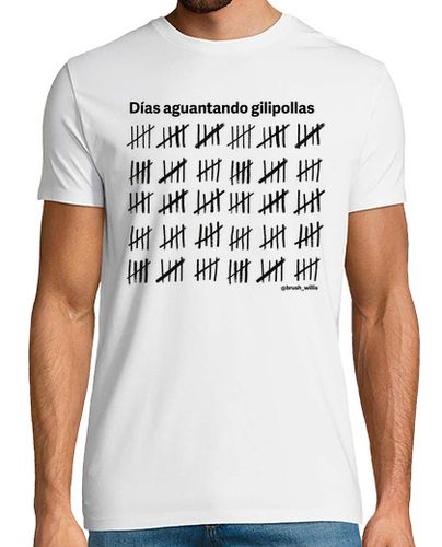 Camiseta Días aguantando gilipollas - latostadora.com - Modalova