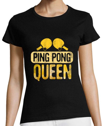 Camiseta mujer paleta de tenis de mesa reina de ping p - latostadora.com - Modalova