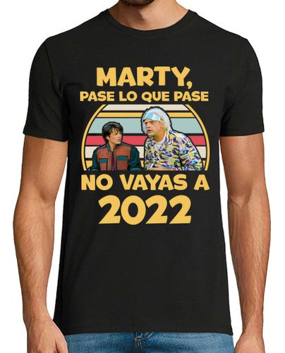 Camiseta Marty No Vayas A 2022 Regreso Al Futuro Delorean Guerra De Ucrania - latostadora.com - Modalova