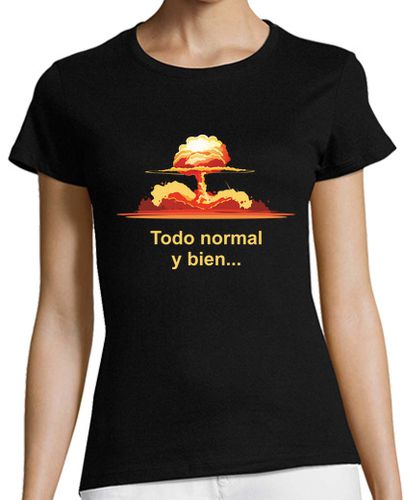 Camiseta mujer Todo normal y bien - latostadora.com - Modalova