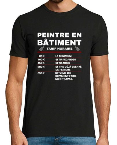 Camiseta Hombre Manga Corta regalo de tarifa por hora de pintor de casas de humor laTostadora - latostadora.com - Modalova