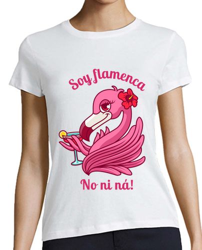 Camiseta mujer Soy flamenca no ni ná - latostadora.com - Modalova