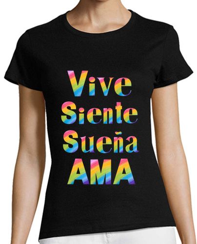 Camiseta mujer Vive siente sueña ama - latostadora.com - Modalova