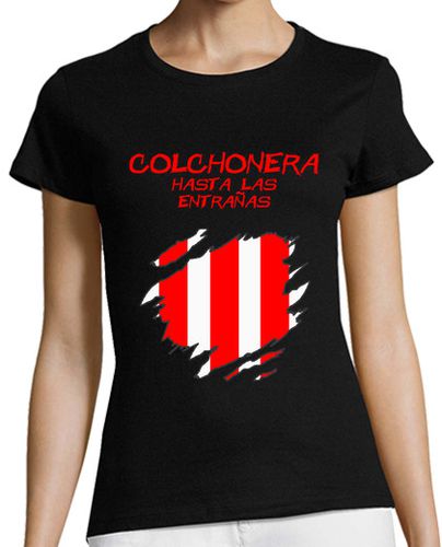 Camiseta mujer Colchonera hasta las entrañas - latostadora.com - Modalova