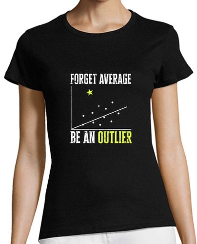Camiseta mujer olvidar el promedio ser un valor atípic - latostadora.com - Modalova