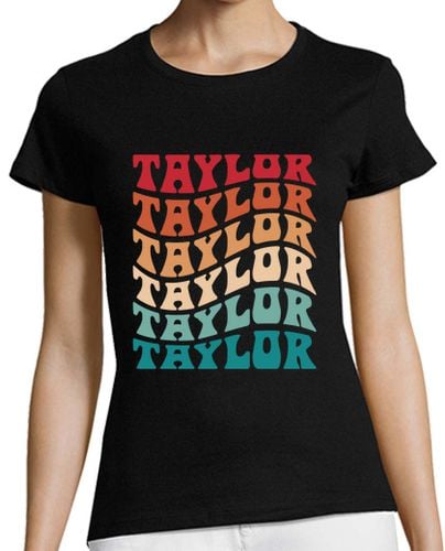 Camiseta Mujer Manga Corta divertido nombre de taylor personalizad laTostadora - latostadora.com - Modalova