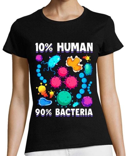 Camiseta mujer 10 Humano 90 Bacteria Biología Ciencia Células Profesor Científicas En Inglés - latostadora.com - Modalova