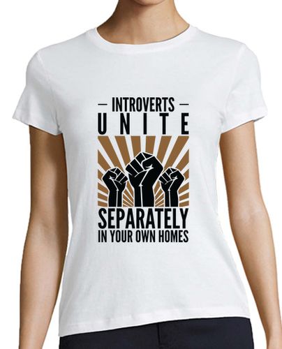 Camiseta Mujer Manga Corta Introverts Unite Separately In Your Own Homes laTostadora - latostadora.com - Modalova