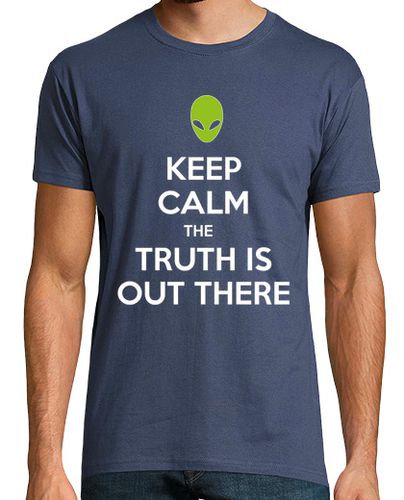 Camiseta Keep calm and the truth is out there - latostadora.com - Modalova
