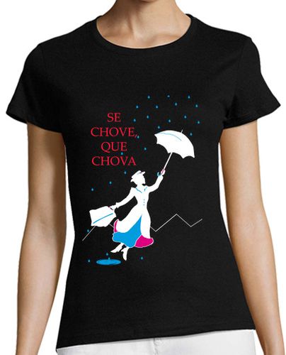Camiseta mujer SE CHOVE, QUE CHOVA - latostadora.com - Modalova