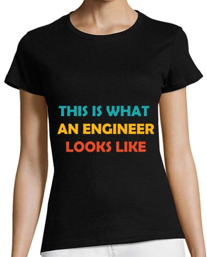 Camiseta mujer así es como se ve un ingeniero - latostadora.com - Modalova