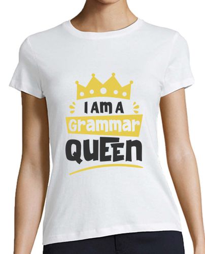 Camiseta Mujer Manga Corta English Grammar Queen Literature Grammar Police laTostadora - latostadora.com - Modalova