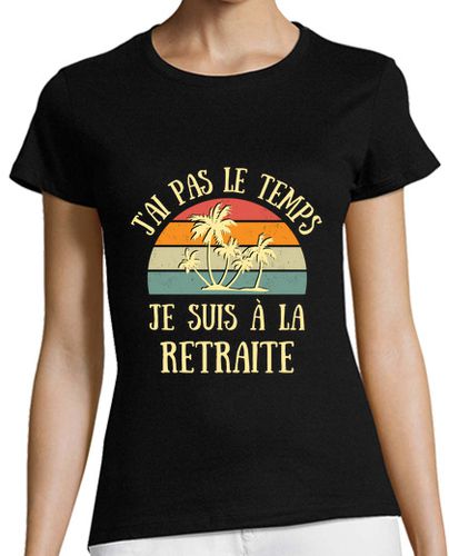 Camiseta mujer No tengo tiempo para jubilarme hombre d - latostadora.com - Modalova