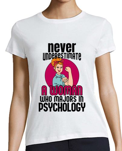 Camiseta mujer Nunca subestimes la psicología de la mu - latostadora.com - Modalova