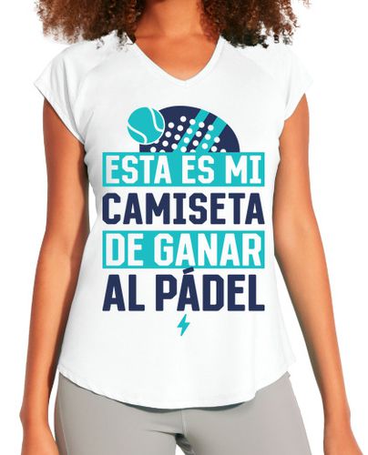 Camiseta deportiva mujer Mi camiseta de ganar al pádel - latostadora.com - Modalova