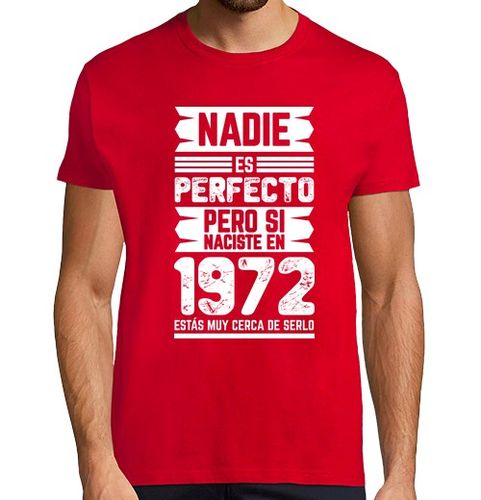 Camiseta Hombre Manga Corta Nadie Es Perfecto, 1972, 53 años laTostadora - latostadora.com - Modalova